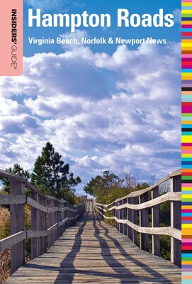 Insiders' Guide® to Hampton Roads Insiders' Guide® to Hampton Roads