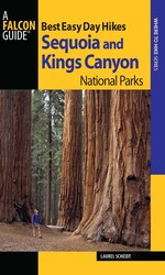 Best Easy Day Hikes Sequoia and Kings Canyon National Parks Best Easy Day Hikes Sequoia and Kings Canyon National Parks