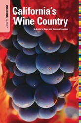 Insiders' Guide® to California's Wine Country Insiders' Guide® to California's Wine Country