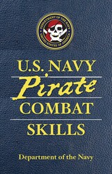 U.S. Navy Pirate Combat Skills