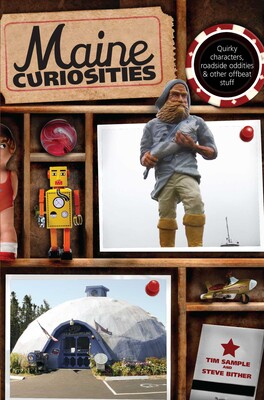 Maine Curiosities Maine Curiosities