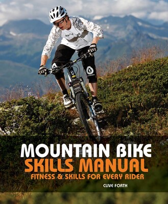 Mountain Bike Skills Manual Mountain Bike Skills Manual