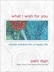 What I Wish For You What I Wish For You