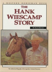 Hank Wiescamp Story Hank Wiescamp Story