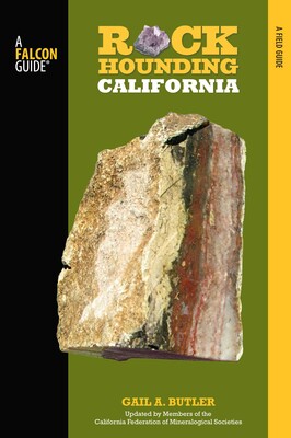 Rockhounding California Rockhounding California