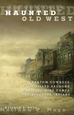 Haunted Old West Haunted Old West
