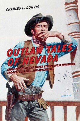 Outlaw Tales of Nevada Outlaw Tales of Nevada