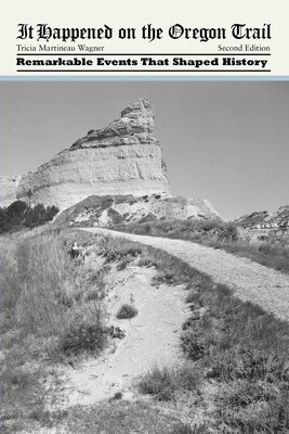 It Happened on the Oregon Trail It Happened on the Oregon Trail