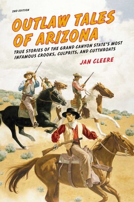 Outlaw Tales of Arizona Outlaw Tales of Arizona