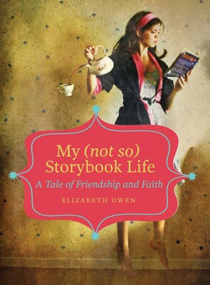 My (not so) Storybook Life My (not so) Storybook Life