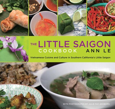 Little Saigon Cookbook Little Saigon Cookbook