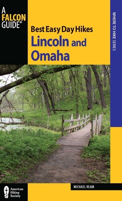 Best Easy Day Hikes Lincoln and Omaha Best Easy Day Hikes Lincoln and Omaha