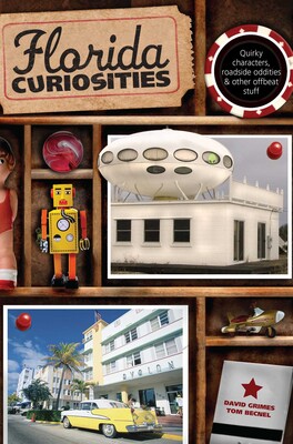 Florida Curiosities Florida Curiosities