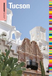 Insiders' Guide® to Tucson