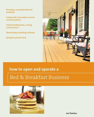 How to Open and Operate a Bed & Breakfast How to Open and Operate a Bed & Breakfast