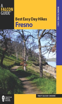 Best Easy Day Hikes Fresno Best Easy Day Hikes Fresno