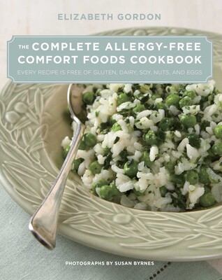 Complete Allergy-Free Comfort Foods Cookbook Complete Allergy-Free Comfort Foods Cookbook