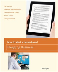 How to Start a Home-based Blogging Business How to Start a Home-based Blogging Business
