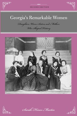 Georgia's Remarkable Women Georgia's Remarkable Women