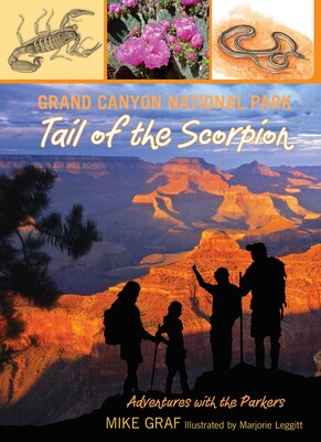 Grand Canyon National Park: Tail of the Scorpion Grand Canyon National Park: Tail of the Scorpion