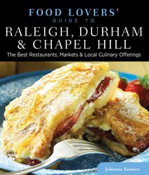Food Lovers' Guide to® Raleigh, Durham & Chapel Hill Food Lovers' Guide to® Raleigh, Durham & Chapel Hill
