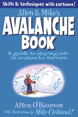 Allen & Mike's Avalanche Book Allen & Mike's Avalanche Book