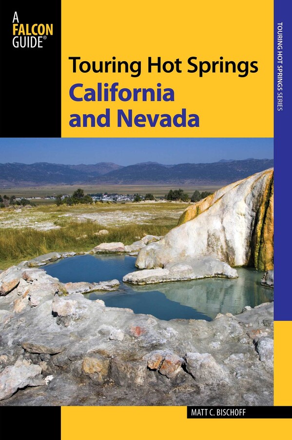 Touring Hot Springs California and Nevada