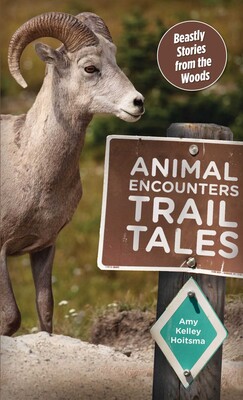 Animal Encounters Trail Tales Animal Encounters Trail Tales