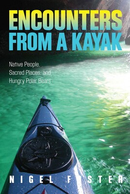 Encounters from a Kayak Encounters from a Kayak