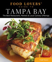 Food Lovers' Guide to® Tampa Bay Food Lovers' Guide to® Tampa Bay