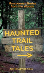 Haunted Trail Tales Haunted Trail Tales