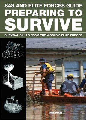 SAS and Elite Forces Guide Preparing to Survive SAS and Elite Forces Guide Preparing to Survive