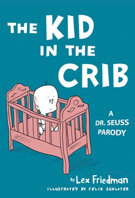 Kid in the Crib Kid in the Crib