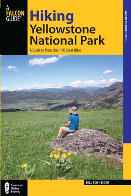 Hiking Yellowstone National Park Hiking Yellowstone National Park