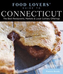 Food Lovers' Guide to® Connecticut Food Lovers' Guide to® Connecticut
