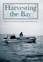 Harvesting the Bay Harvesting the Bay