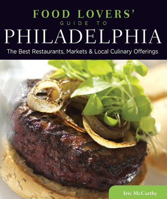 Food Lovers' Guide to® Philadelphia Food Lovers' Guide to® Philadelphia