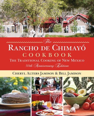 Rancho de Chimayo Cookbook Rancho de Chimayo Cookbook