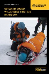 Outward Bound Wilderness First-Aid Handbook Outward Bound Wilderness First-Aid Handbook