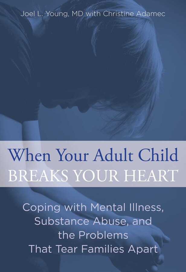 When Your Adult Child Breaks Your Heart