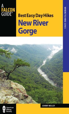Best Easy Day Hikes New River Gorge Best Easy Day Hikes New River Gorge