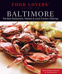 Food Lovers' Guide to® Baltimore Food Lovers' Guide to® Baltimore