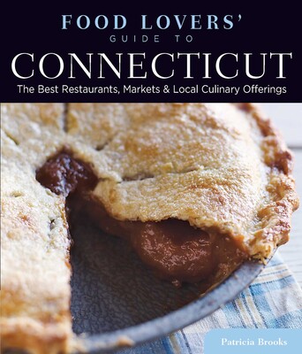 Food Lovers' Guide to® Connecticut Food Lovers' Guide to® Connecticut