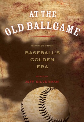 At the Old Ballgame At the Old Ballgame