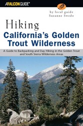 Hiking California's Golden Trout Wilderness Hiking California's Golden Trout Wilderness