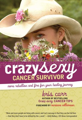 Crazy Sexy Cancer Survivor Crazy Sexy Cancer Survivor