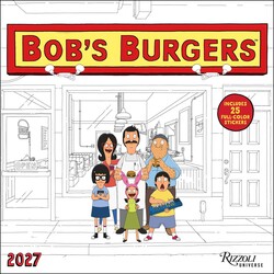 Bob's Burgers 2027 Wall Calendar (Includes Stickers) Bob's Burgers 2027 Wall Calendar (Includes Stickers)