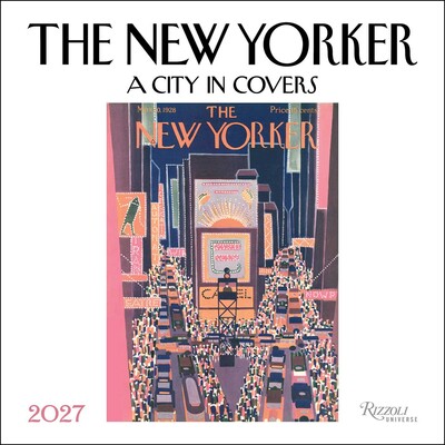 New Yorker: A City in Covers 2027 Wall Calendar New Yorker: A City in Covers 2027 Wall Calendar