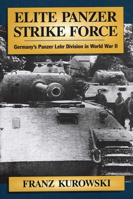 Elite Panzer Strike Force Elite Panzer Strike Force