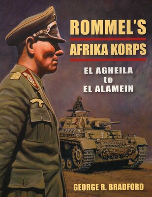 Rommel's Afrika Korps | Book by George Bradford | Official
